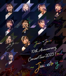 Juice=Juice DVD/Blu-ray『Juice=Juice 10th Anniversary Concert Tour 